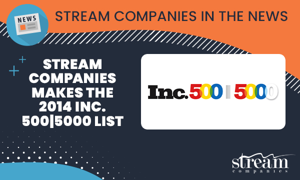Philadelphia Advertising Agency, Stream Companies, Makes the 2014 Inc. 500|5000 List for the Eighth Time