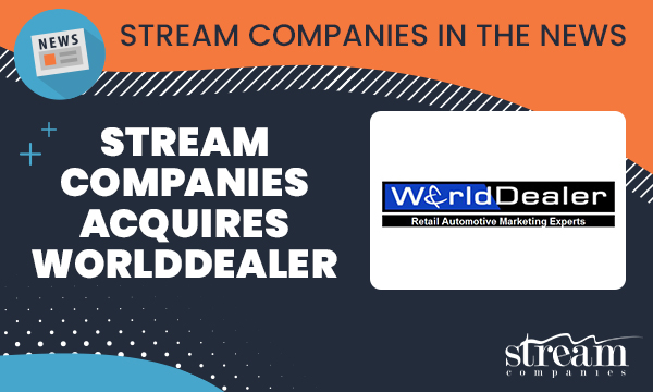 Stream Companies Acquires WorldDealer