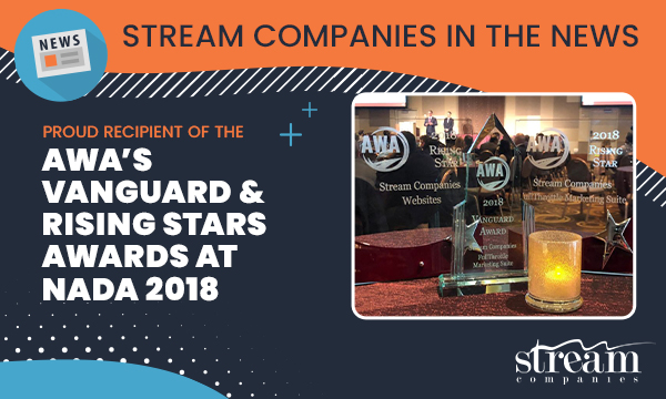 Stream Companies Awarded AWA’s Vanguard & Rising Stars Awards at NADA 2018