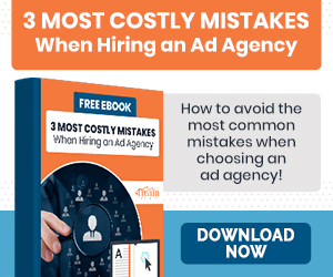 3 Most Costly Mistakes When Hiring an Ad Agency