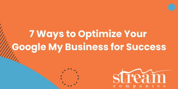 7 Ways to Optimize Your Google My Business for Success