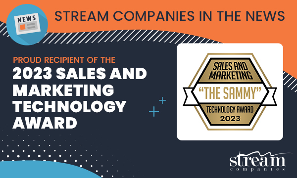 Stream Companies winner of 2023 Sales and Marketing “Sammy Award”