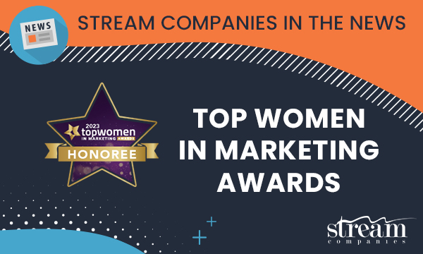 Stream Companies Shines with 4 Victories in Chief Marketer’s Top Women in Marketing Awards 